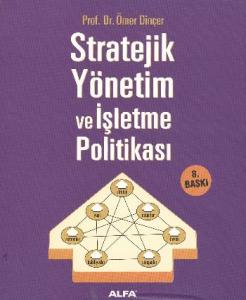 Stratejik Yönetim ve İşletme Politikası