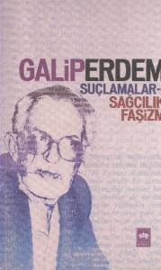 Suçlamalar 1; Sağcılık, Faşizm