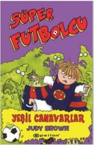 Süper Futbolcu Yeşil Canavarlar