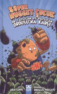 Süper Nugget Çocuk Dr Tatlıcan ve Patlıcan Ordusuna Karşı