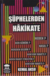 Şüphelerden Hakikate