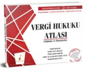 Vergi Hukuku Atlası; Tablolar ve Örneklerle