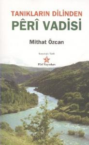 Tanıkların Dilinden; Peri Vadisi
