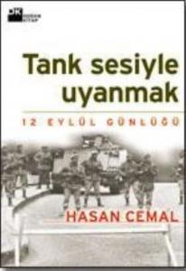 Tank Sesiyle Uyanmak: 12 Eylül Günlüğü