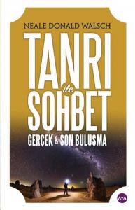 Tanrı İle Sohbet; Gerçek - Son Buluşma
