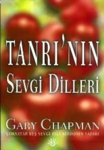TANRI`NIN SEVGİ DİLLERİ