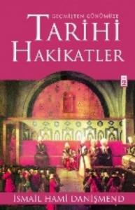 Geçmişten Günümüze Tarihi Hakikatler
