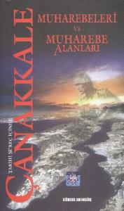 Çanakkale Muharebeleri ve Muharebe Alanları