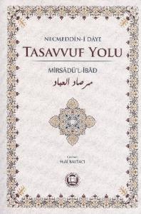 Tasavvuf Yolu; Mirsadül-İbad