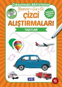 Çizgi Alıştırmaları - Taşıtlar; Yapıştır - Çiz - Sil