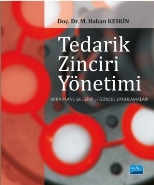 Tedarik Zinciri Yönetimi; Arka Planı, Gelişimi ve Güncel Uygulamaları