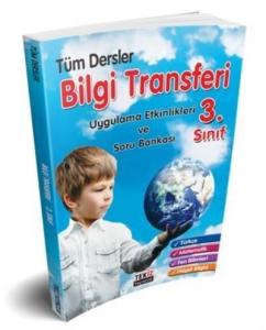 Tekiz 3. Sınıf Tüm Dersler Bilgi Transferi-YENİ