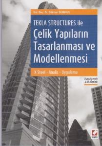 Tekla Structures ile Çelik Yapıların Tasarlanması ve Modellenmesi