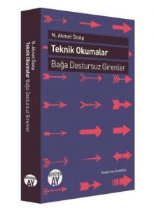 Teknik Okumalar; Bağa Destursuz Girenler