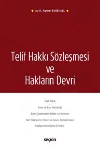 Telif Hakkı Sözleşmesi ve Hakların Devri