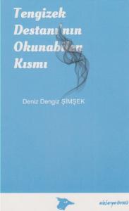 Tengizek Destanının Okunabilen Kısmı