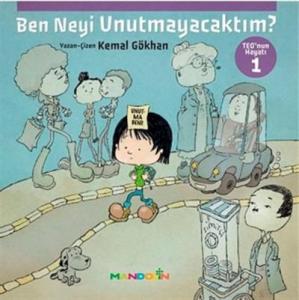 Teo'nun Hayatı 1 - Ben Neyi Unutmayacaktım
