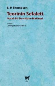 Teorinin Sefaleti; Hatalı Bir Devirdaim Makinesi
