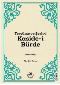 Tercüme ve Şerh-i Kasîde-i Bürde