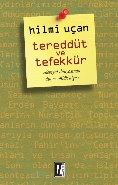 Tereddüt ve Tefekkür; Edebiyat Dünyasında Din ve Ahlak Algısı