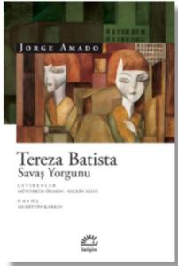 Tereza Batista Savaş Yorgunu