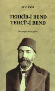 Terkîb-i Bend Tercî'-i Bend; Osmanlı Türkçesi aslı ile birlikte, sözlükçeli