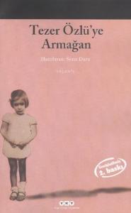 Tezer Özlü'ye Armağan