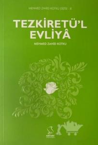 Tezkiretü'l Evliya; Mehmed Zahid Kotku Dizisi - 8