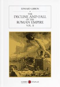 The History Of The Decline And Fall Of The Roman Empire Vol. II