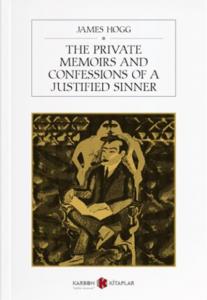 The Private Memoirs And Confessions Of A Justified Sinner