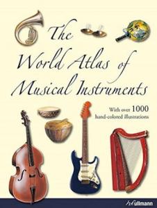 The World Atlas Of Musıcal Instruments
