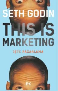 This is Marketing; İşte Pazarlama