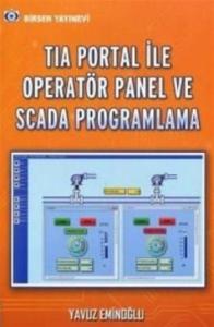Tia Portal ile Operatör Panel ve Scada Proglamlama