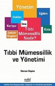 Tıbbi Mümessillik ve Yönetimi