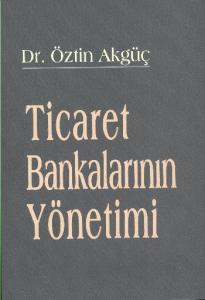 Ticaret Bankalarının Yönetimi