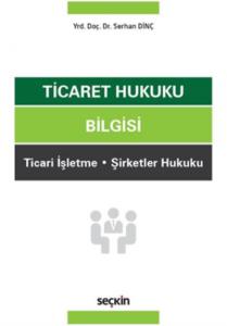 Ticaret Hukuku Bilgisi