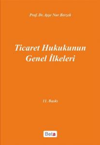 Ticaret Hukukunun Genel İlkeleri