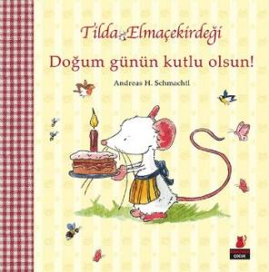 Tilda Elmaçekirdeği Doğum Günün Kutlu Olsun!