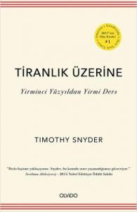 Tiranlık Üzerine; Yirminci Yüzyıldan Yirmi Ders