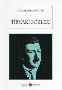 Tiryaki Sözleri