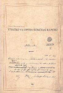Türk Devrimi'nin Tiyatro ve Opera Komitesi Raporu