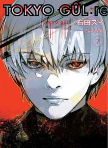 Tokyo Gûl: RE 7. Cilt