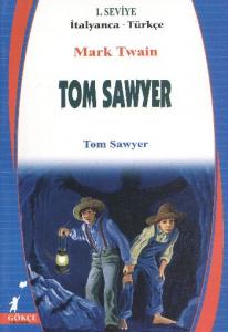 Tom Sawyer (1. Seviye / İtalyanca-Türkçe)