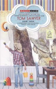 Tom Sawyer - Nostaljik Dünya Klasikleri