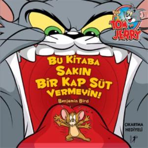 Bu Kitaba Sakın Bir Kap Süt Vermeyin!
