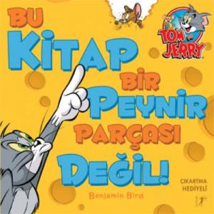 Bu Kitap Bir Peynir Parçası Değil!