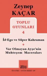 Toplu Oyunlar 4; İd Ego ve Süper Kahraman