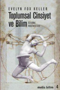 Toplumsal Cinsiyet ve Bilim; Üzerine Düşünceler