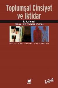Toplumsal Cinsiyet ve İktidar; Toplum, Kişi ve Cinsel Politika