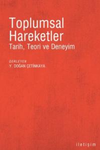 Toplumsal Hareketler; Tarih, Teori ve Deneyim